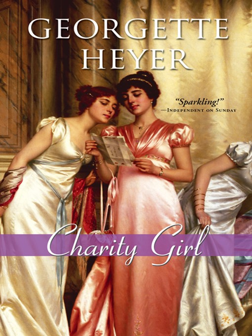 Title details for Charity Girl by Georgette Heyer - Available
